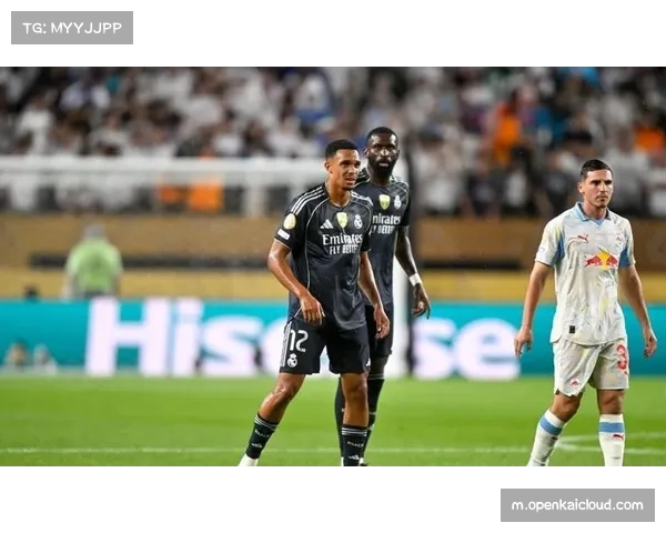 皇马边路进攻效率提升 阿诺德加盟增强右路威胁